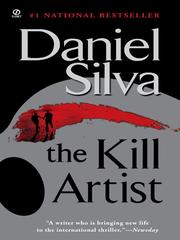 Cover of: The Kill Artist by Daniel Silva, Daniel Silva