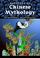 Cover of: Handbook of Chinese Mythology