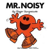 Cover of: Mr. Noisy (Mr. Men and Little Miss) by Roger Hargreaves