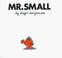 Cover of: Mr. Small (Mr. Men #12)