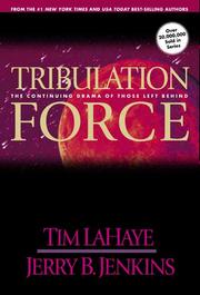 Cover of: Tribulation Force by Tim F. LaHaye, Tim F. LaHaye