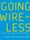 Cover of: Going Wireless