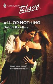 Cover of: All or Nothing by Debbi Rawlins