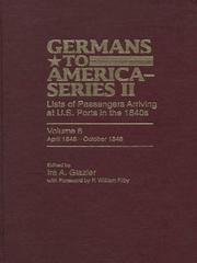 Cover of: Germans to America (Series II), Volume 6, April 1848-October 1848