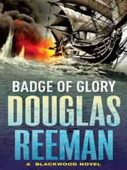 Cover of: Badge Of Glory by Douglas Reeman