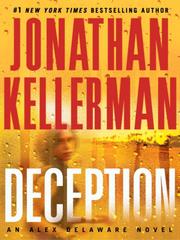 Cover of: Deception by Jonathan Kellerman, Jonathan Kellerman