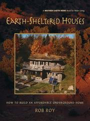 Cover of: Earth-Sheltered Houses by Rob Roy