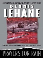 Cover of: Prayers for Rain by Dennis Lehane