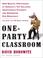 Cover of: One-Party Classroom