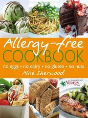Cover of: Allergy-Free Cookbook by Alice Sherwood