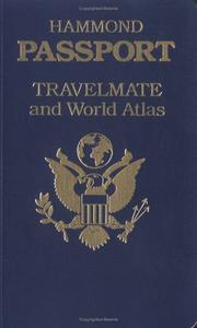 Cover of: Hammond Passport Travelmate and World Atlas (Hammond Passport Travelmate Atlases)