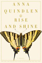 Cover of: Rise and Shine by Anna Quindlen
