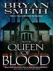 Cover of: Queen Of Blood by Bryan Smith