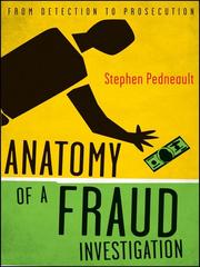 Cover of: Anatomy of a Fraud Investigation