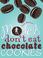 Cover of: Models Don't Eat Chocolate Cookies