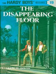 Cover of: The Disappearing Floor by Franklin W. Dixon