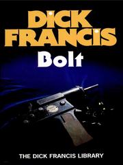 Cover of: Bolt by Dick Francis