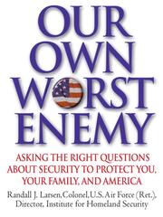 Our own worst enemy by Randall J. Larsen