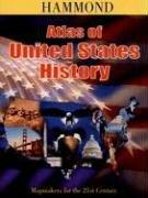 Cover of: Hammond Atlas of United States History