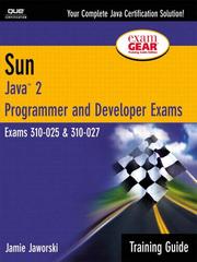 Cover of: Sun Certification Training Guide: (CS-310-025 & CX-310-027): Java 2 Programmer and Developer Exams by Jamie Jaworski, Jamie Jaworski