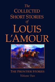 Cover of: The Collected Short Stories of Louis L'Amour, Volume Two by Louis L'Amour, Louis L'Amour