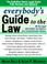 Cover of: Everybody's Guide to the Law