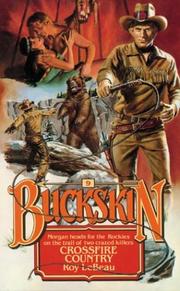 Cover of: Crossfire Country (Buckskin, No. 9)