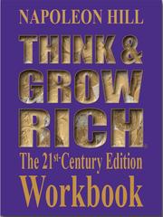 Cover of: Think and Grow Rich: The Workbook by Napoleon Hill