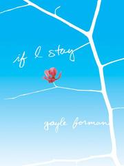 Cover of: If I Stay by Gayle Forman, Gayle Forman