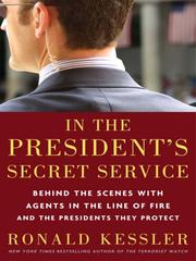 Cover of: In the President's Secret Service by Ronald Kessler
