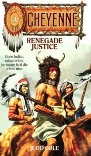 Cover of: Renegade Justice (Cheyenne)