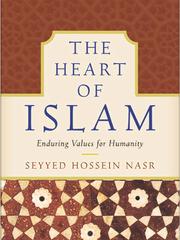 Cover of: The Heart of Islam by Seyyed Hossein Nasr