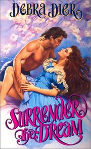 Cover of: Surrender the Dream/3405 by Debra Dier