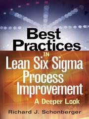 Cover of: Best Practices in Lean Six Sigma Process Improvement by Richard Schonberger