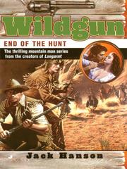 Cover of: End of the Hunt by Jack Hanson, Jack Hanson