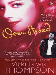 Cover of: Over Hexed by Vicki Lewis Thompson