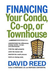 Cover of: Financing Your Condo, Co-Op, or Townhouse by Reed, David, Reed, David
