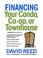 Cover of: Financing Your Condo, Co-Op, or Townhouse