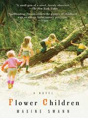 Cover of: Flower Children by Maxine Swann, Maxine Swann