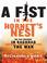 Cover of: A Fist in the Hornet's Nest