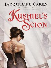 Cover of: Kushiel's Scion by Jacqueline Carey