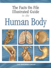 Cover of: The Facts on File Illustrated Guide to the Human Body by Diagram Group.