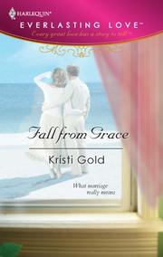 Cover of: Fall from Grace by Kristi Gold