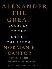 Cover of: Alexander the Great by Norman F. Cantor