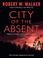 Cover of: City of the Absent