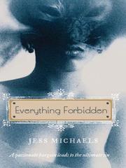 Cover of: Everything Forbidden by Jess Michaels