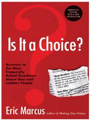 Cover of: Is It a Choice? 3rd ed. by Eric Marcus