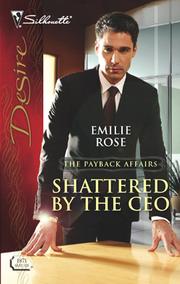 Cover of: Shattered by the CEO