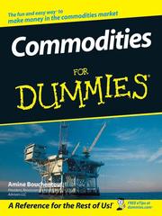 Cover of: Commodities For Dummies by Amine Bouchentouf