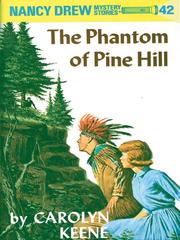 Cover of: The Phantom of Pine Hill by Carolyn Keene